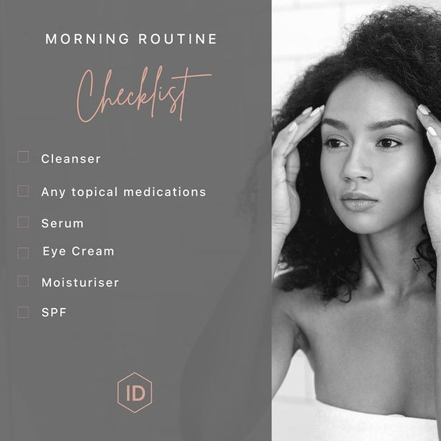 Your morning skin care routine Institute of Dermatologists