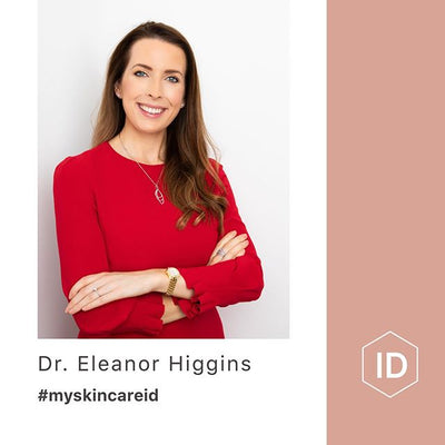 #myskincareid : Dr. Eleanor Higgins