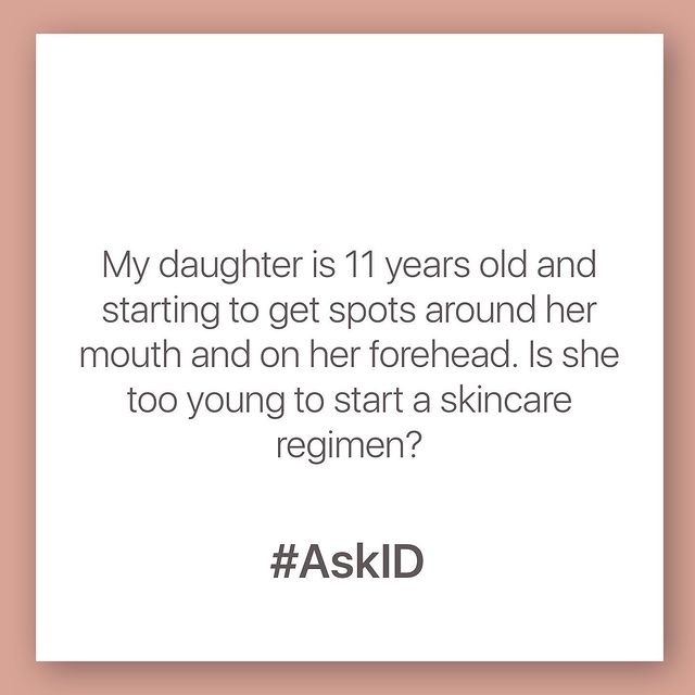 #AskID - My daughter is 11 years old and starting to get spots