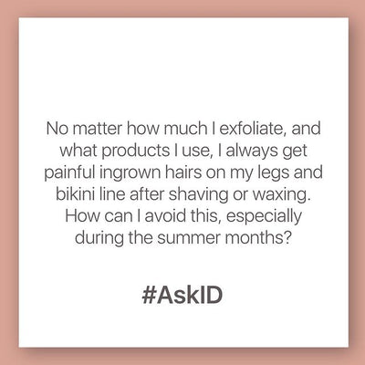 AskID: Ingrown hairs