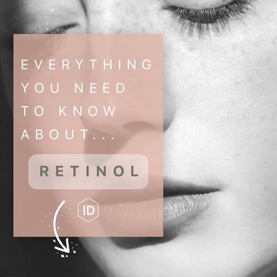 Everything you need to know about retinol