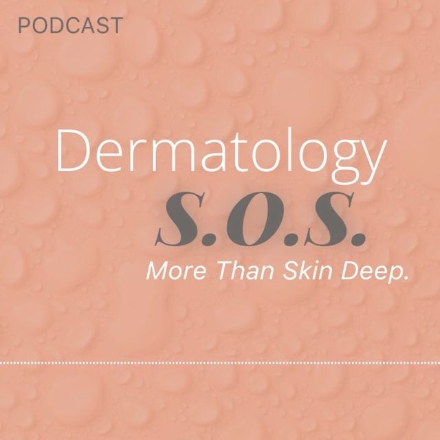 Dermatology SOS Podcast