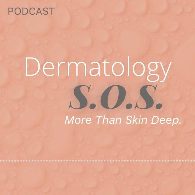 Dermatology S.O.S podcast