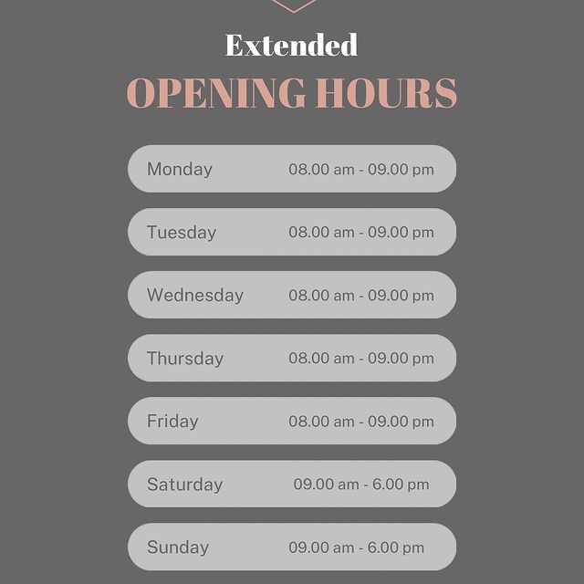 Extended opening hours