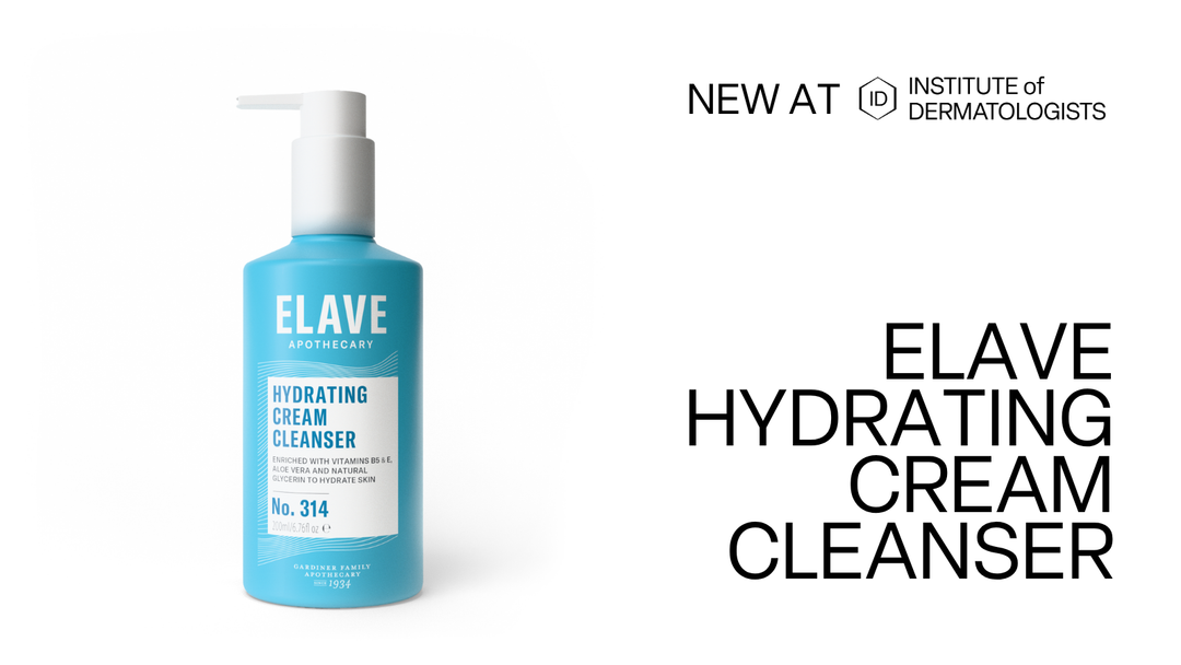 New at the Institute of Dermatologists: Elave Hydrating Cream Cleanser