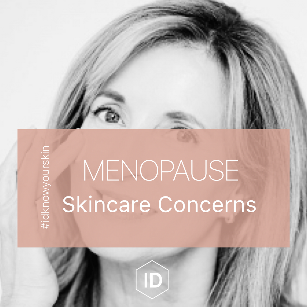 Menopause Skincare Concerns