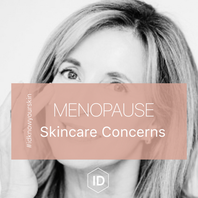 Menopause Skincare Concerns