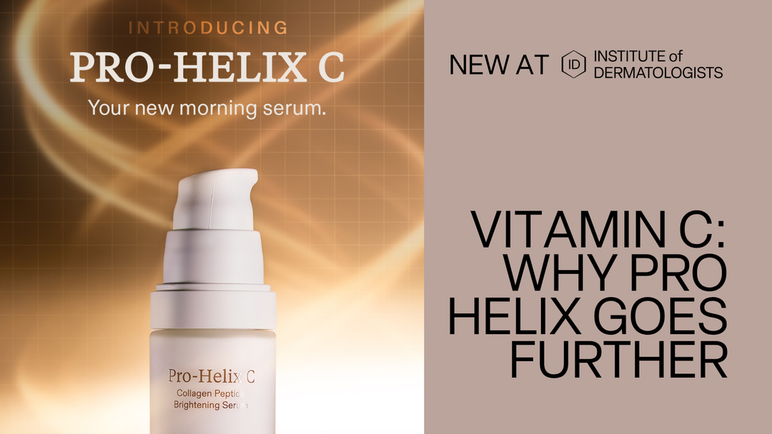 Vitamin C Serum: Why It Works, and Why Pro Helix C Goes Further