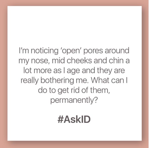 #AskID OPEN PORES