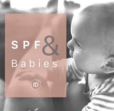 SPF & Babies