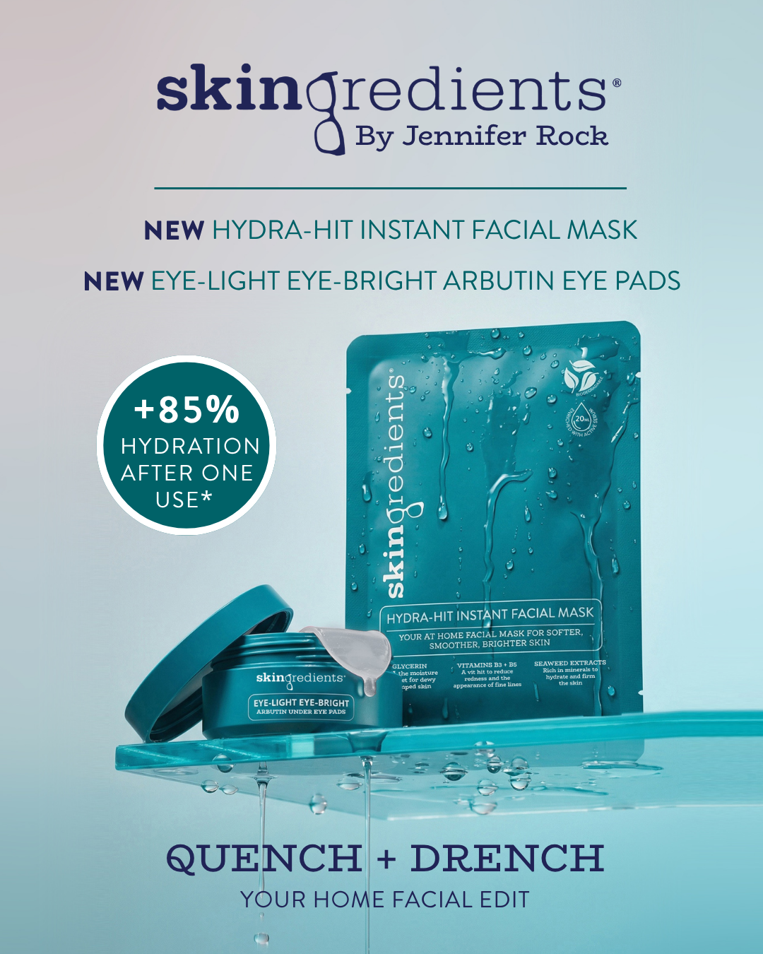 Skingredients By Jennifer Rock Quench + Drench home facial edit set, featuring a hydrated teal instant facial mask pouch and matching eye cream jar on a reflective surface against a light blue background.